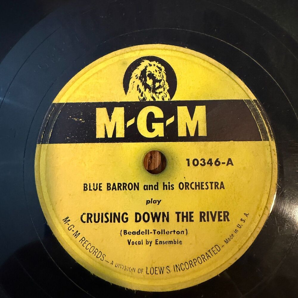 Blue Barron Cruising Down the River MGM 10346 78 RPM 1949 Tested Plays